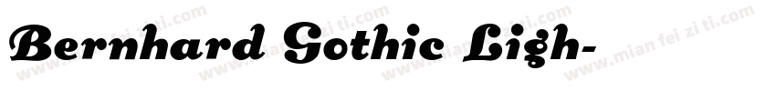 Bernhard Gothic Ligh字体转换